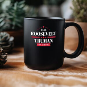 1944 Roosevelt Truman For America Mug3