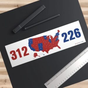 312 226 United States Presidential Election Bumper Sticker