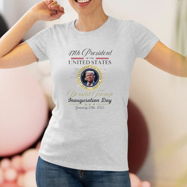 47th president united states Donald Trump inauguration day january 20th 2025 T-Shirt