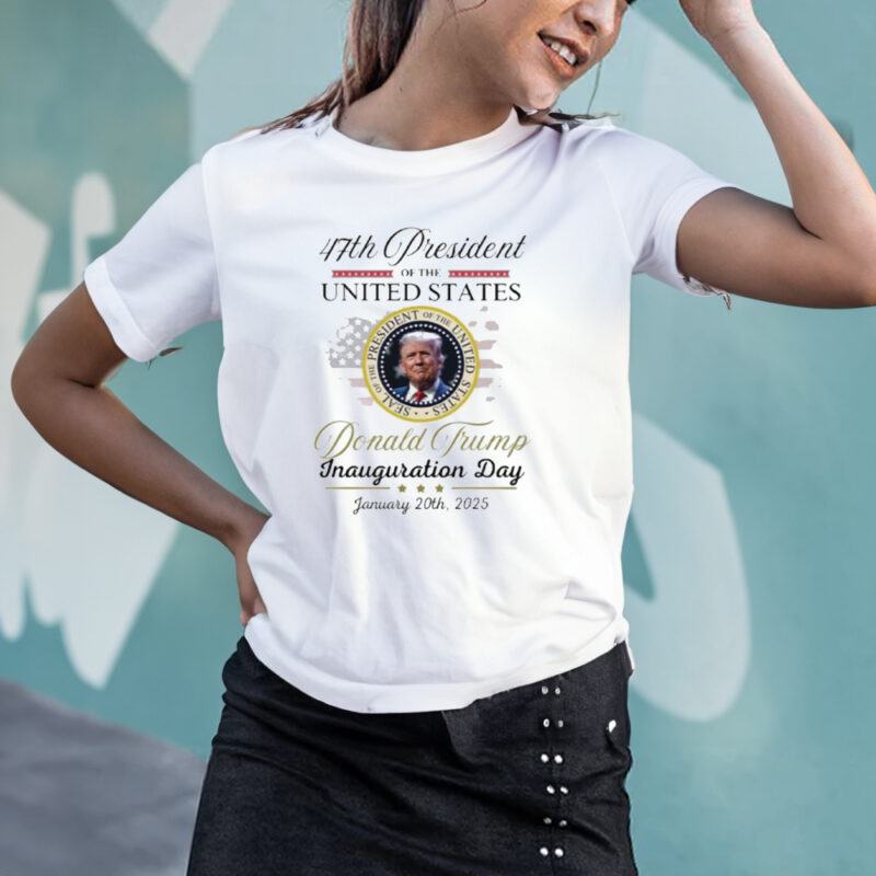 47th president united states Donald Trump inauguration day january 20th 2025 T-Shirt2