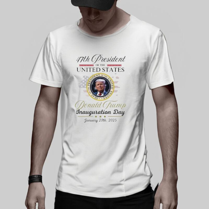 47th president united states Donald Trump inauguration day january 20th 2025 T-Shirt3