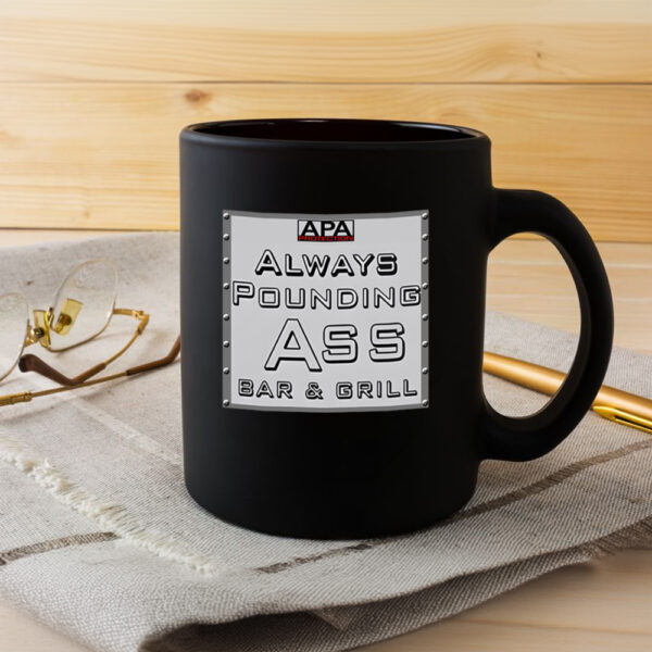 APA Always Pounding Ass Bar & Grill Mug