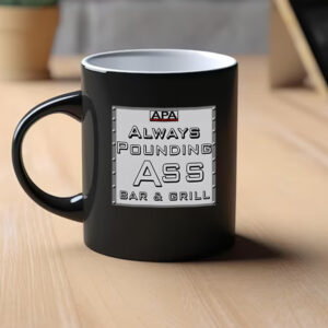 APA Always Pounding Ass Bar & Grill Mug1