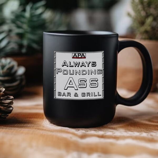 APA Always Pounding Ass Bar & Grill Mug3