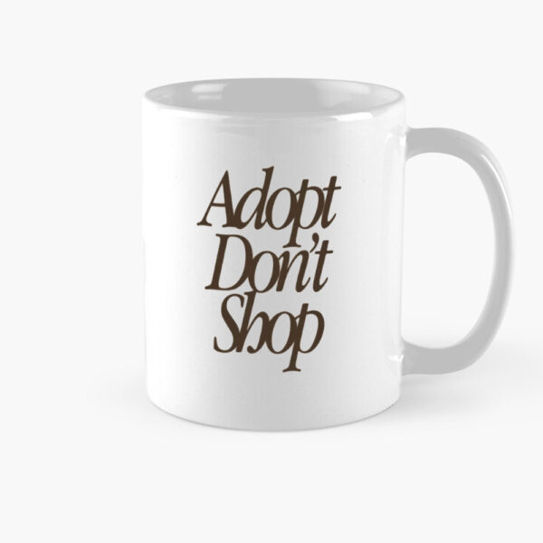 Adopt Don’t Shop Mug