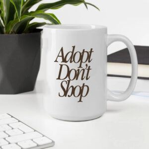 Adopt Don’t Shop Mug2