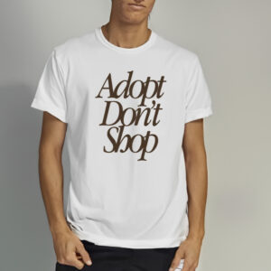 Adopt Don’t Shop T-Shirt