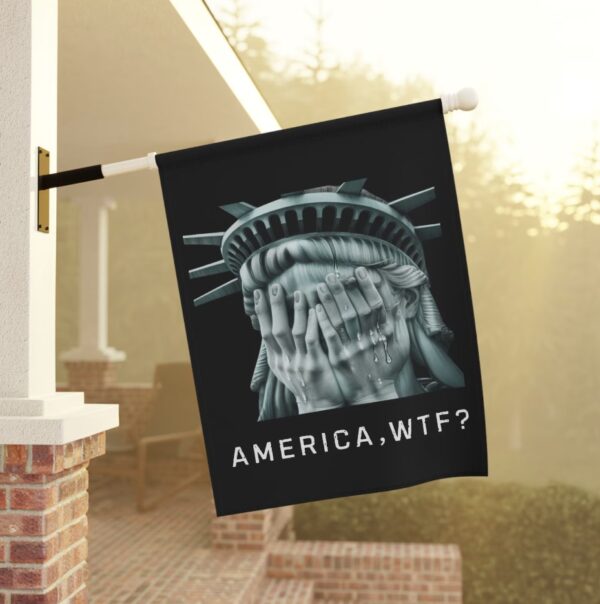 Anti Trump Flag, America WTF, Weeping Statue of Liberty US