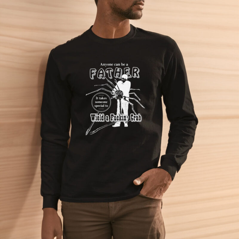 Anyone Can Be A Father T-Shirt1