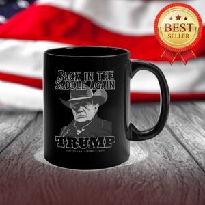 Back In The Saddle Again Trump God Bless America 2025 Mug