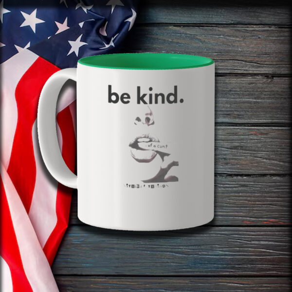 Be Kind Of A C Mug1