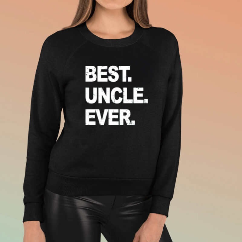 Best Uncle Ever Shirt