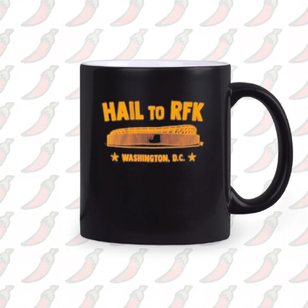 Best Washington Commanders Dc Hail To Rfk Mug2