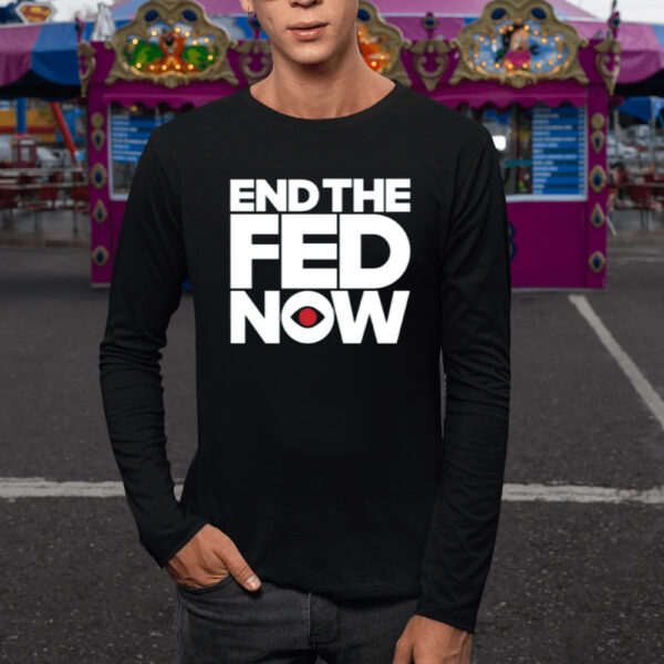 Bitcoin Magazine End The Fednow Shirt1