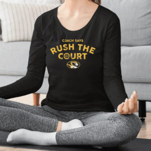 Coach Says Rush the Court T-Shirt