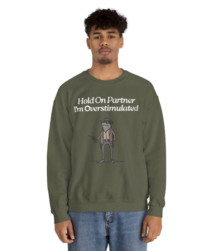 Cowboy Frog Hold On Partner Im Overstimulated Crewneck Sweatshirt