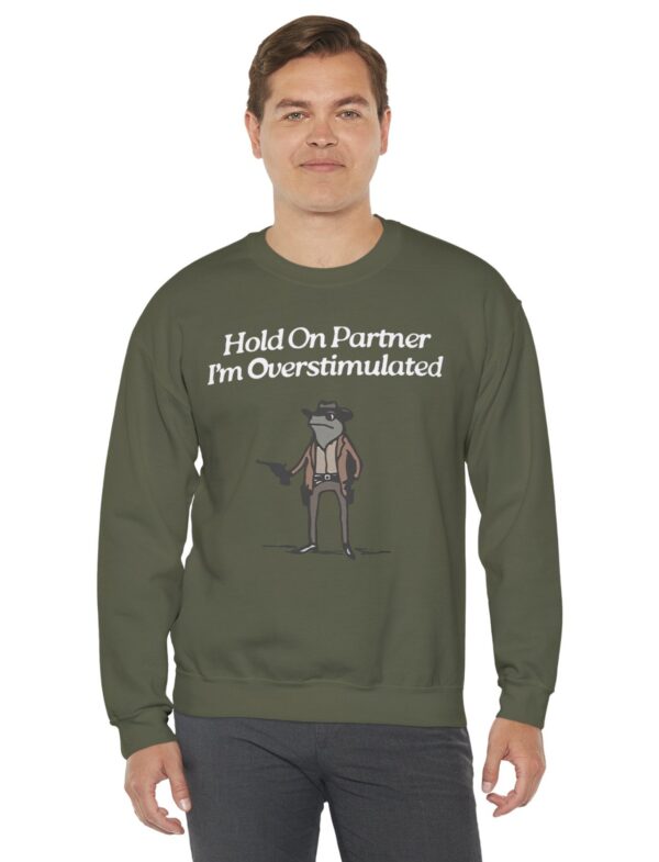 Cowboy Frog Hold On Partner Im Overstimulated Crewneck Sweatshirt