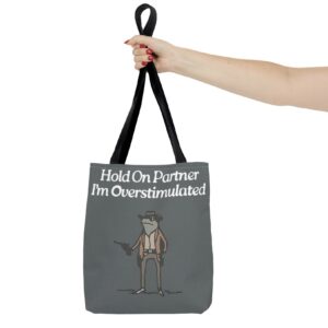 Cowboy Frog Hold On Partner Im Overstimulated Tote Bag