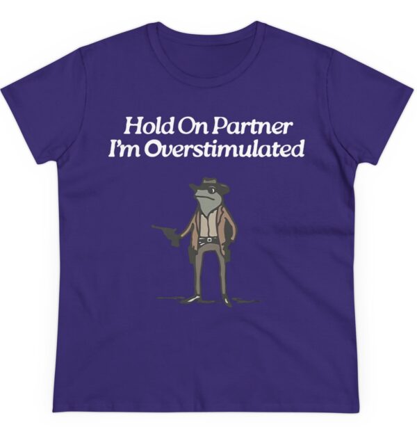 Cowboy Frog Hold On Partner Im Overstimulated Women's Shirt