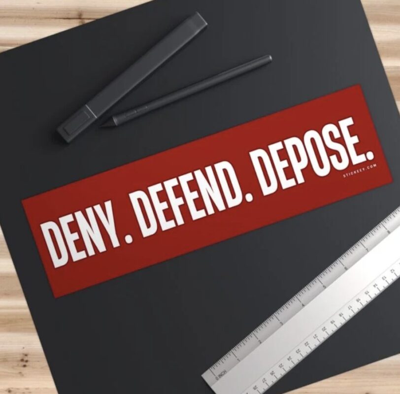 Deny Defend Depose Bumper Sticker