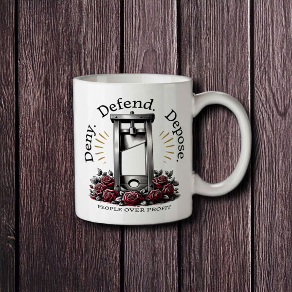 Deny Defend Depose Coffee Mug, Social