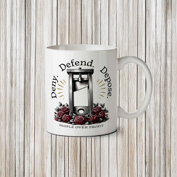 Deny Defend Depose Coffee Mug, Social