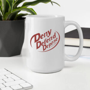 Deny Defend Depose Dr Pepper Mug2