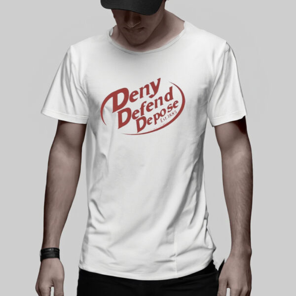 Deny Defend Depose Dr Pepper T-Shirt1