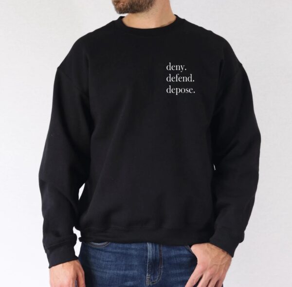 Deny Defend Depose Embroidered Sweatshirt