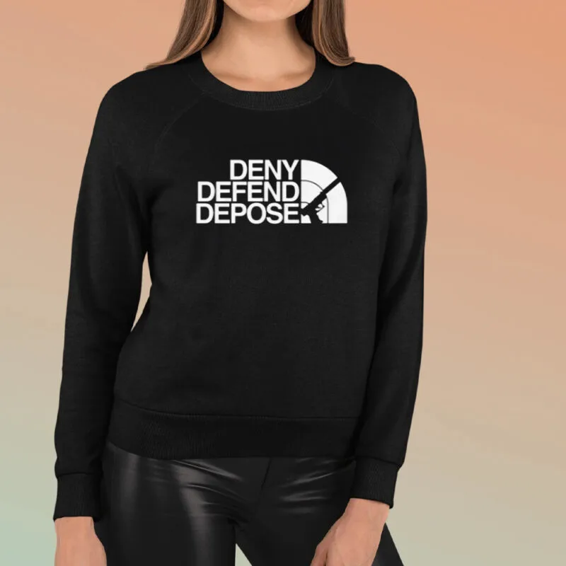 Deny Defend Depose: The Ultimate Face T-Shirt for Empowered Individuals 8 Deny Defend Depose Face T-Shirt