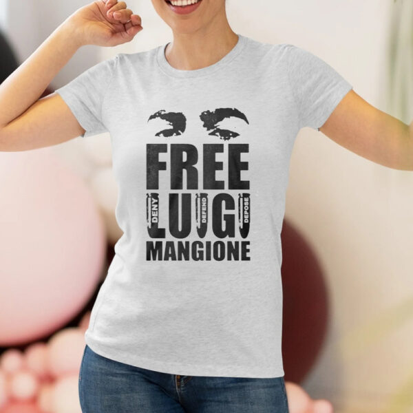 Deny, Defend, Depose, Free Luigi Mangione T Shirts