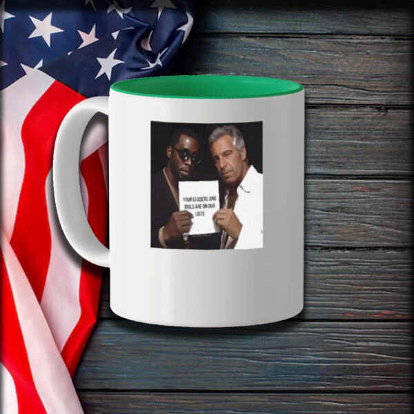 Dumb Diddystein Your Leaders And Idols Are On Our Lists Mug1