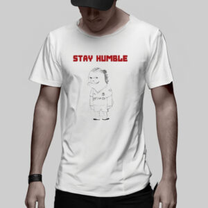 Erling haaland stay humble shirt3