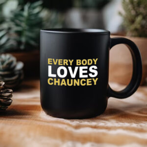 Everybody Loves Chauncey Mug2