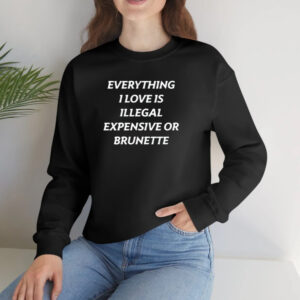 Everything 1 Love Is Illegal Expensive Or Latina T Shirt2