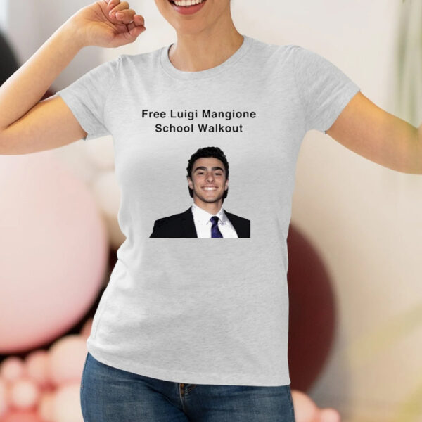 Free Luigi Mangione School Walkout T-shirt