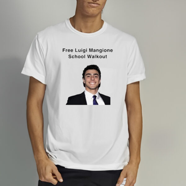 Free Luigi Mangione School Walkout T-shirt1