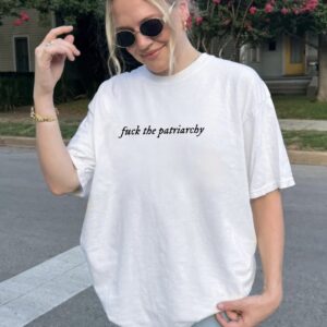 Fuck The Patriarchy Shirt