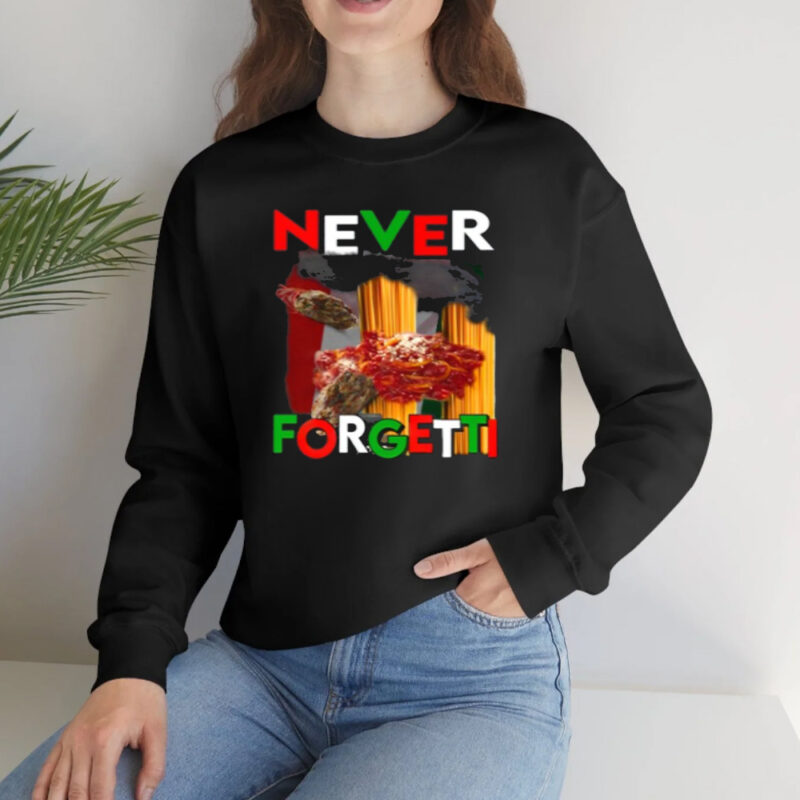 Funny Ahh Tees Never Forgetti T-Shirt2