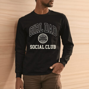 Girl Dad Social Club T-Shirt2