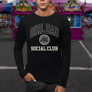 Girl Dad Social Club T-Shirt3