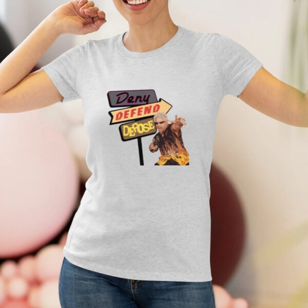 Guy Fieri Deny Defend Depose Drive-ins Shirt