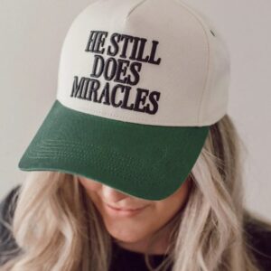 He Still Does Miracles, Hat