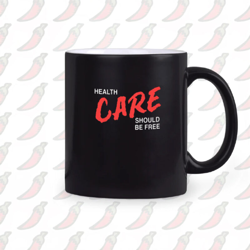 Health Care Should Be Free Mug2