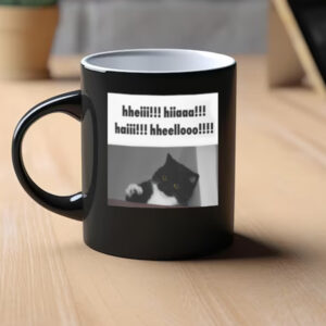 Hheiii Hiiaaa Haiii Hheellooo Mug1