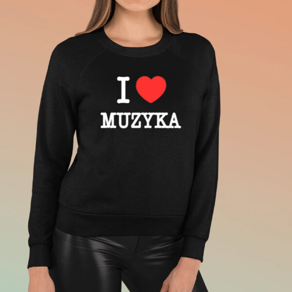 I Love Muzyka T-Shirt