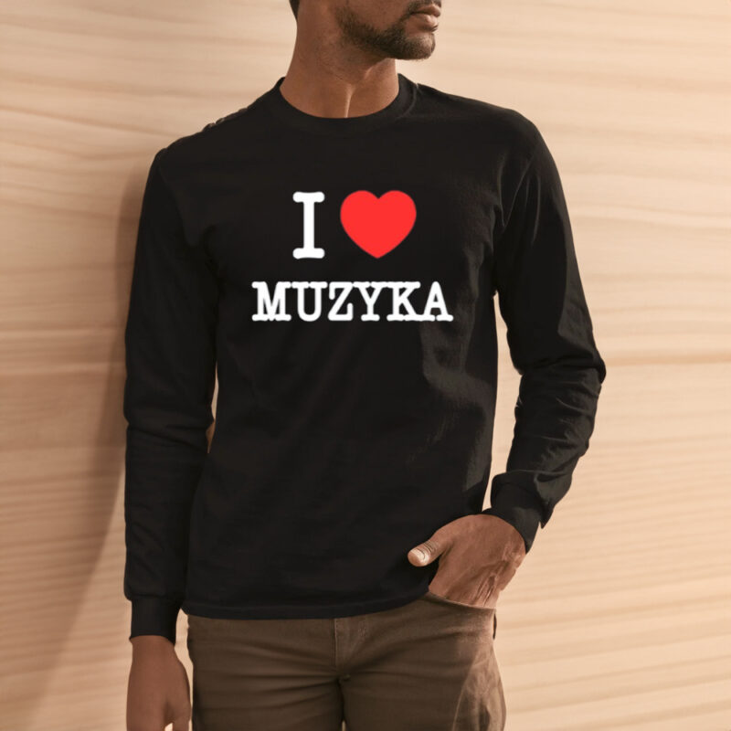 I Love Muzyka T-Shirt3