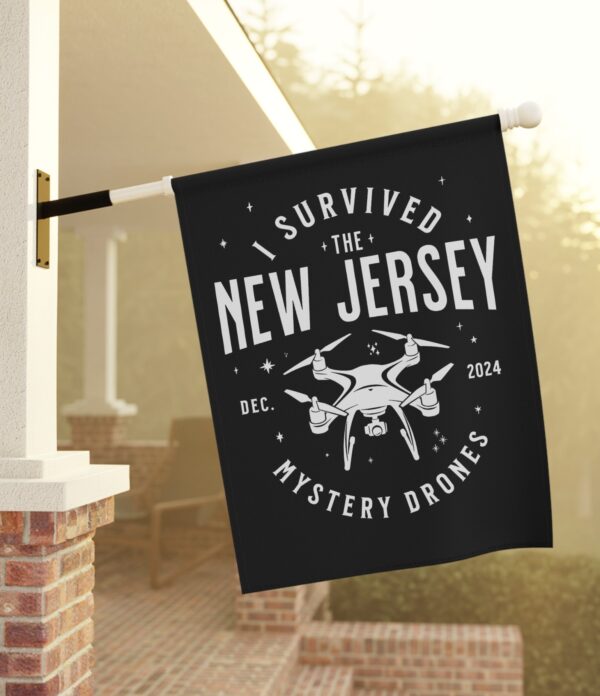 I Survived the New Jersey NJ Mystery Drones UFO UAP Flag US