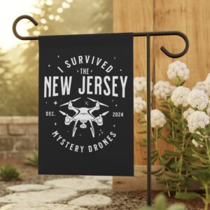 I Survived the New Jersey NJ Mystery Drones UFO UAP Flag US