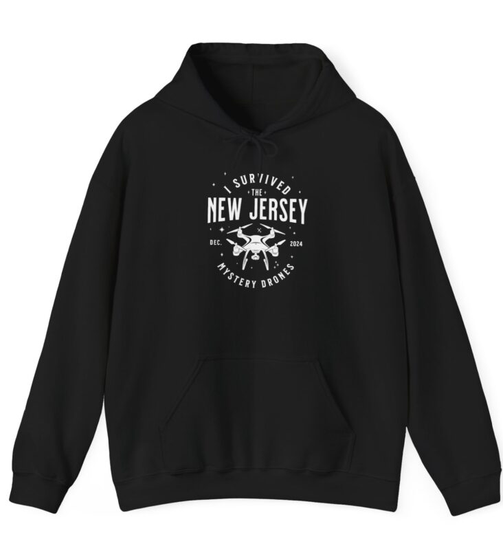 I Survived the New Jersey NJ Mystery Drones UFO UAP Hoodie